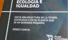 Ecologia e igualtat, un gran llibre d’Ernest Garcia